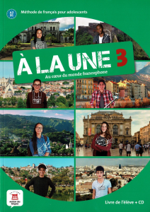 À la une 3 – Édition hybride – Livre de l’élève
