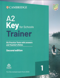 Cambridge A2 Key For Schools Trainer - Second Edition