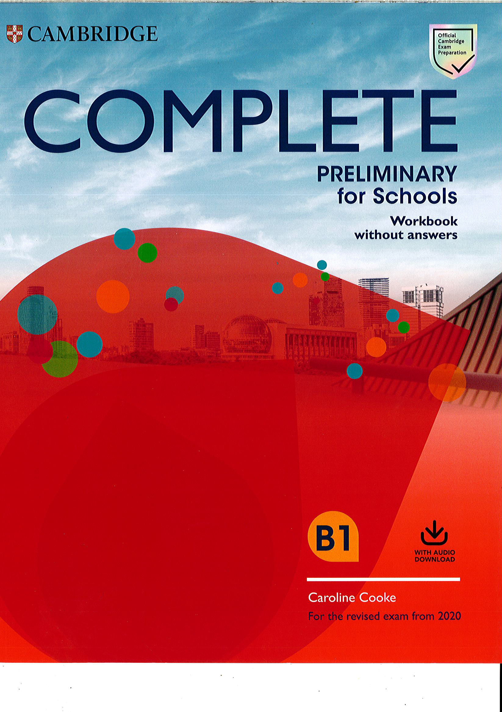 Cambridge Complete Preliminary for Schools B1 Workbook Without Answers